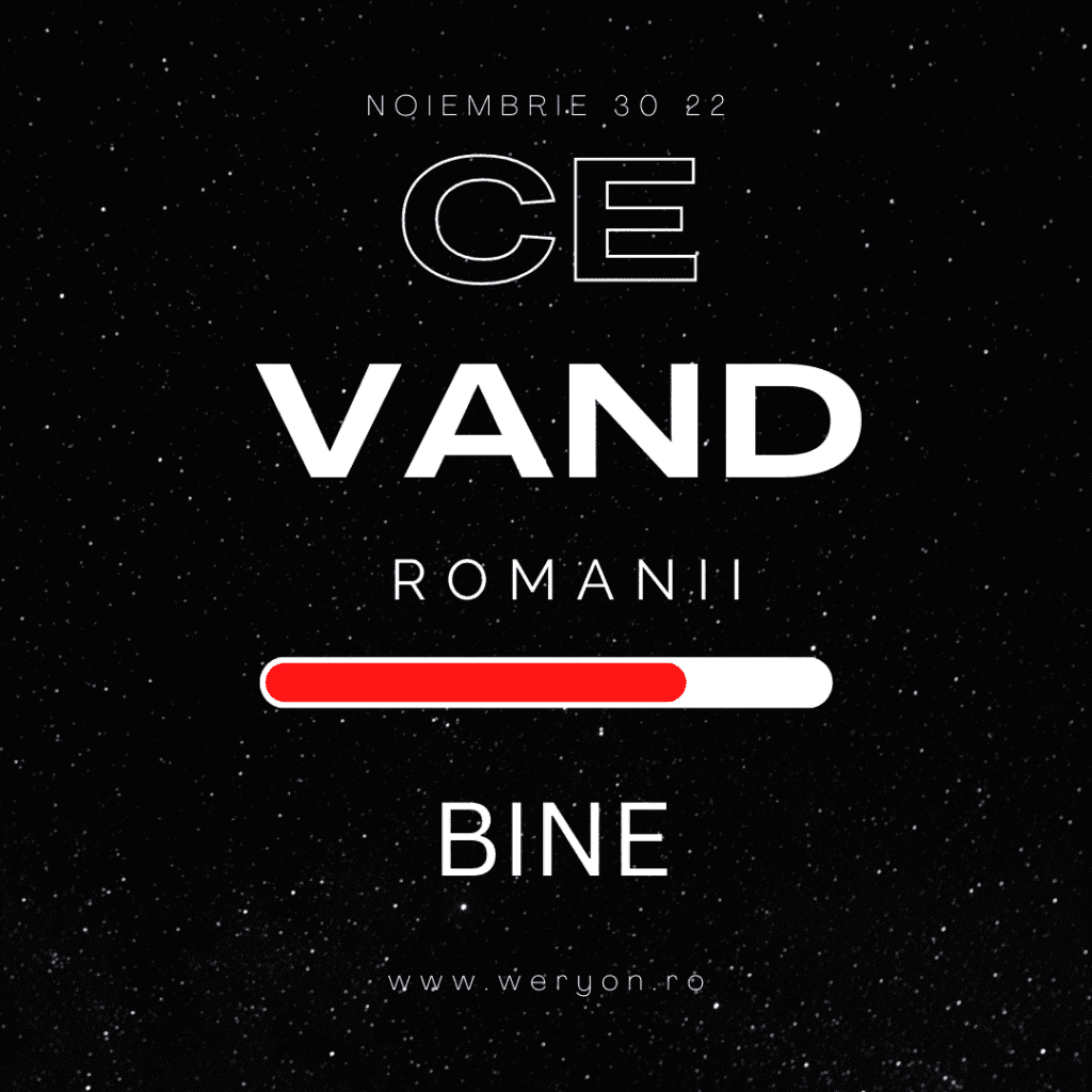 CE VAND ROMANII BINE