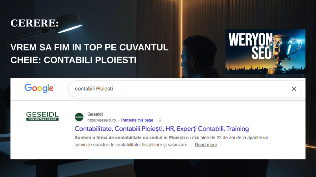 Pozitie in SERP din campania SEO Weryon pentru Geseidl extras din Google Ro