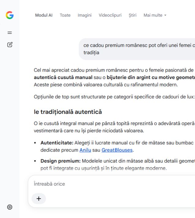 Test Google AI Mode pentru cadou premium românesc în care IIANA nu a fost menționată